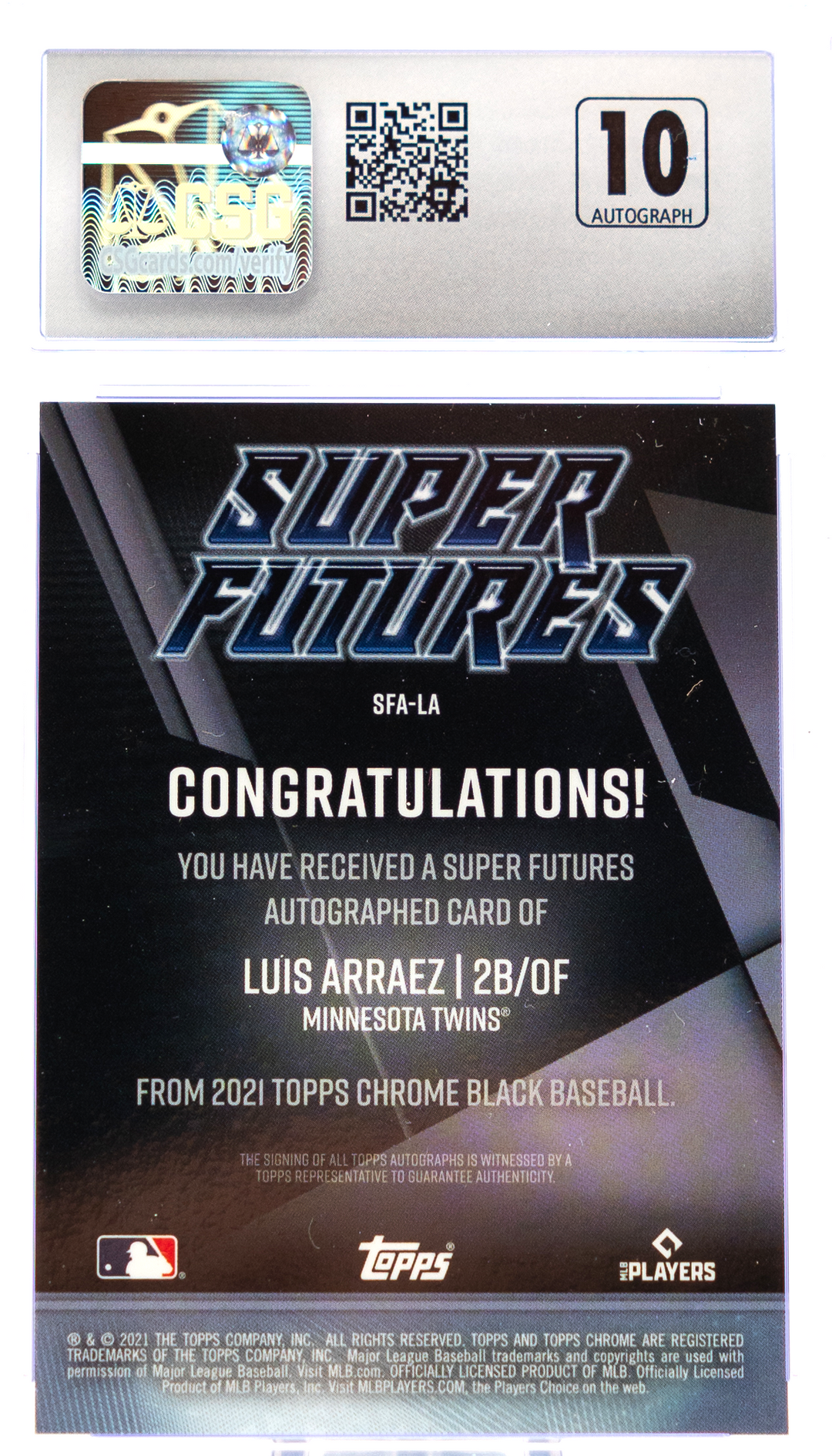 2021 Topps Chrome Black - Luis Arraez SFA-LA - Orange Refractor /25 - CSG CGC 10 / 10