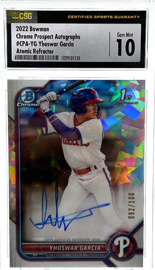 2022 Bowman Chrome - Yhoswar Garcia CPA-YG - Atomic Refractor /100 - CSG CGC 10 / 10