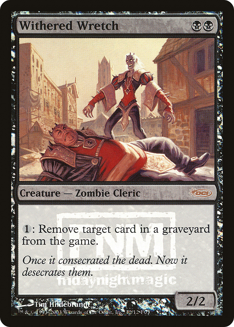 Withered Wretch - FNM Promos (FNM)