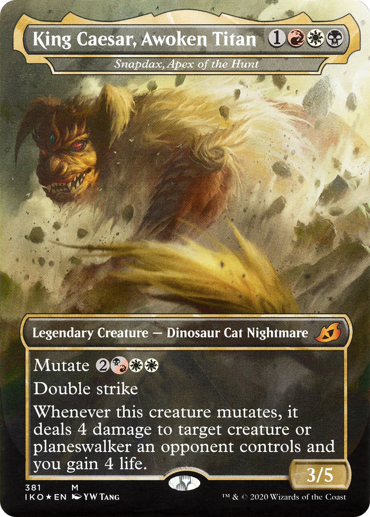 King Caesar, Awoken Titan - Snapdax, Apex of the Hunt - Ikoria: Lair of Behemoths (IKO)