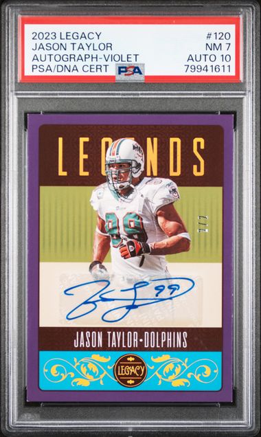 2023 Legacy Football - Jason Taylor 120 - Violet Auto /2 - PSA 7 / 10