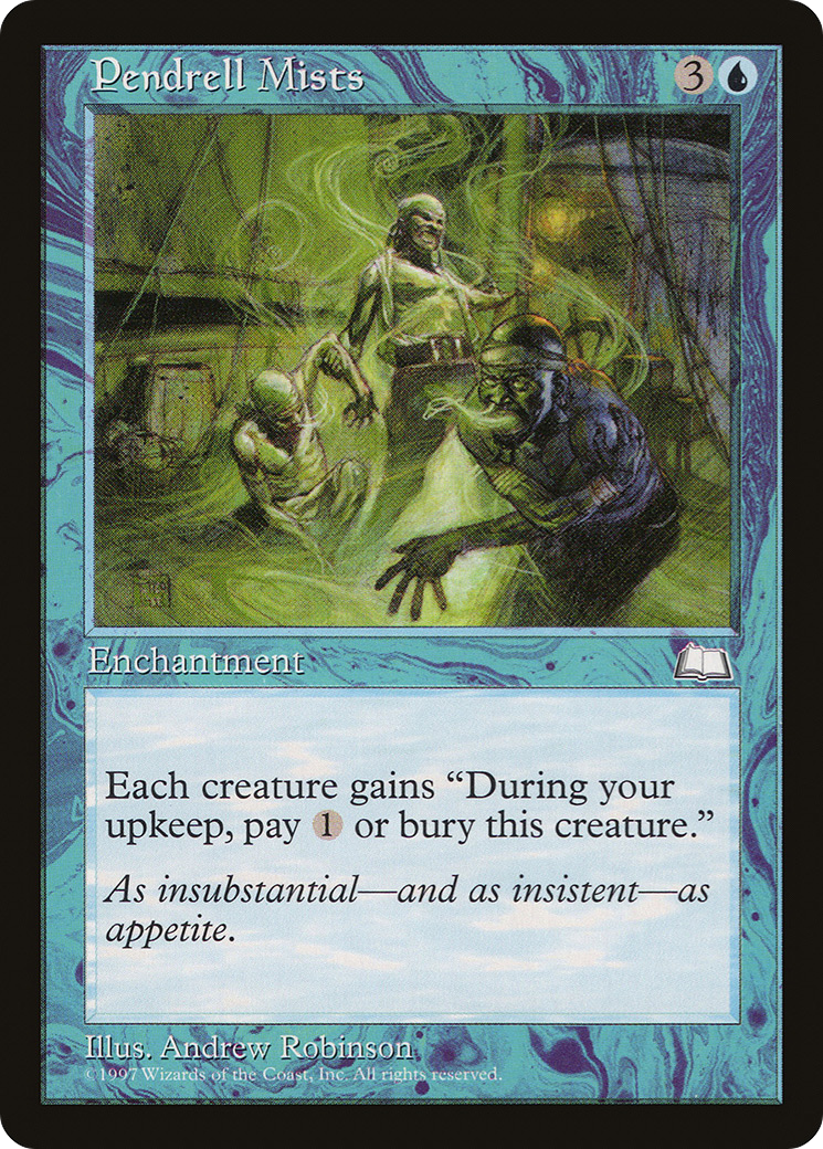Pendrell Mists - Weatherlight (WTH)
